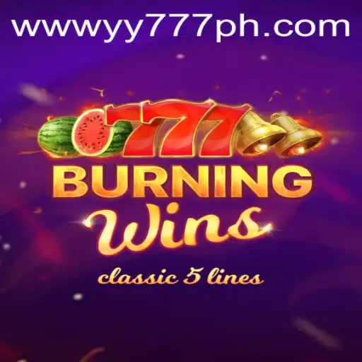Unlock the Thrills of BurningWins with YY777